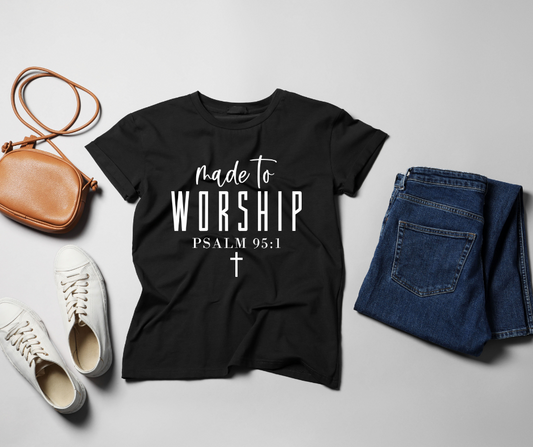 "Made to Worship" T-Shirt